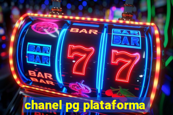 chanel pg plataforma